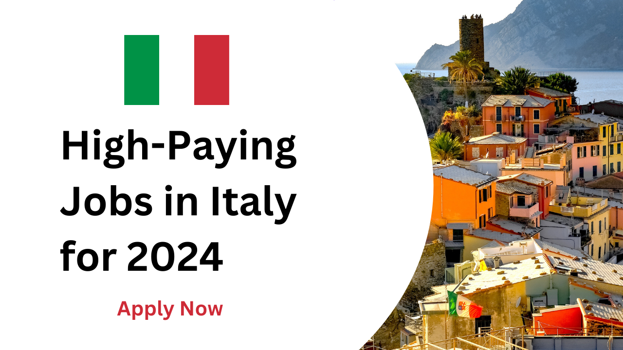 High-Paying Jobs in Italy for 2024