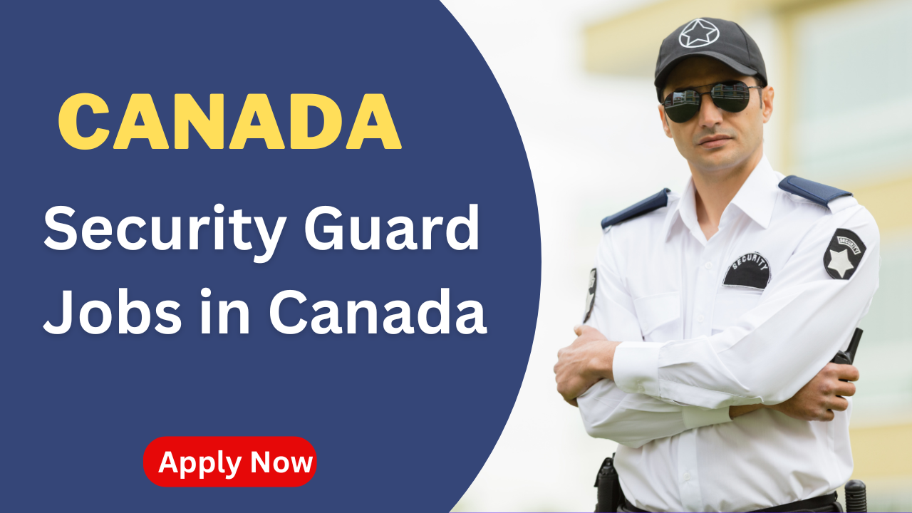 Security Guard Jobs in Canada